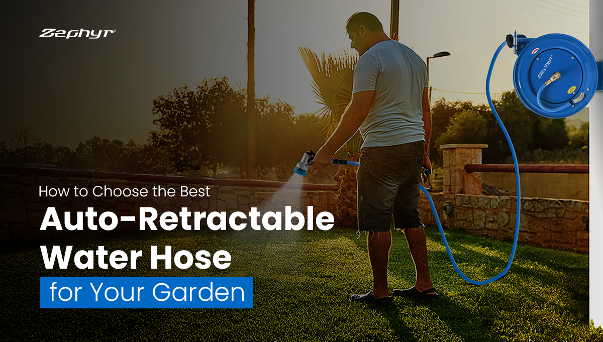 How to Choose the Best Auto-Retractable Water Hose for Your Garden