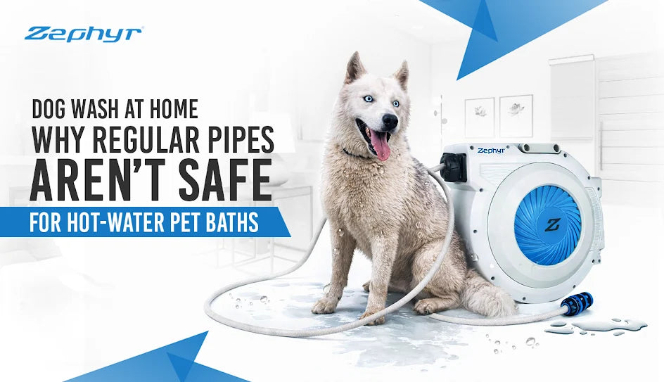 Dog Wash at Home: Why Regular Pipes Aren’t Safe for Hot-Water Pet Baths