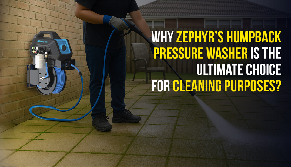 Why Zephyr’s HumpBack Pressure Washer Is The Ultimate Choice For Cleaning Purposes?